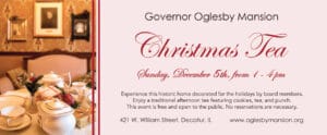 Oglesby Christmas Tea, December 5, 1-4pm